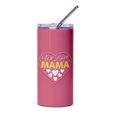 We Love Mama Heart Design Pink Tumbler product